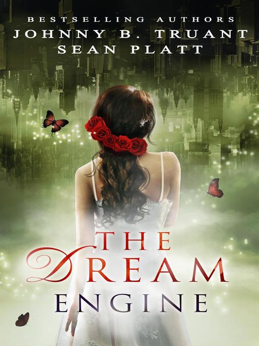 Title details for The Dream Engine by Sean Platt - Available